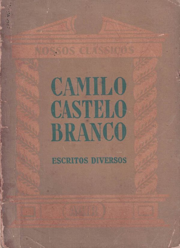 Camilo Castelo Branco - Escritos Diversos